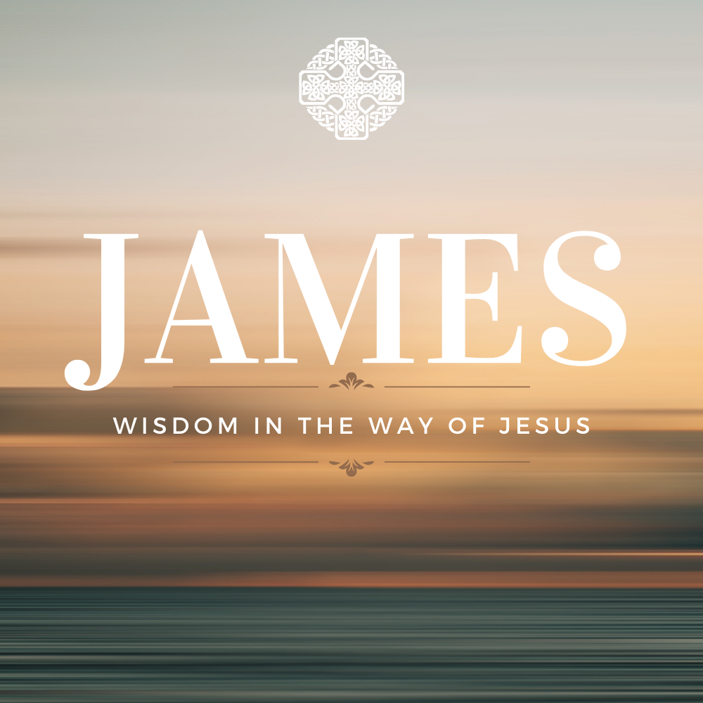 James: Wisdom in the Way of Jesus